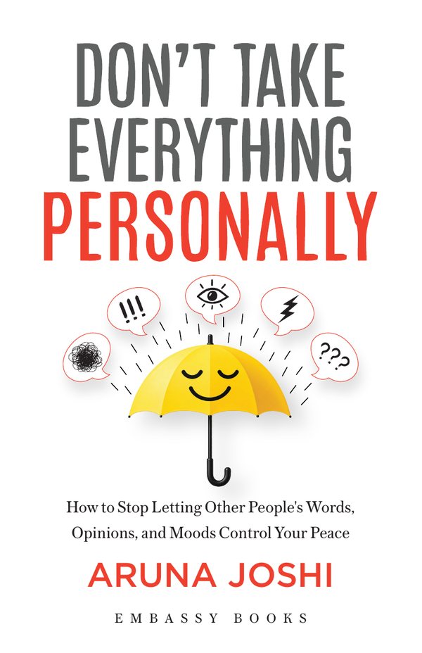 Don't Take Everything Personally by Aruna Joshi — book on how to stop taking things personally
